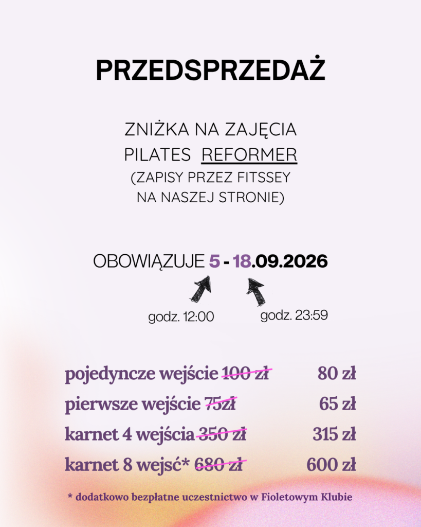 To nie koniec świetnych reformerowych wiadomości! 🤌🏼 Już 5 września ruszamy z przedsprzedażą - będziecie mieć możliwość kupienia wejściówek na zajęcia Pilates Reformer w baaardzo atrakcyjnych cenach. 😌 TYLKO ⏰ 5.09 godz. 12:00 - 18.09 godz. 23:59 Zapisy od 5.09 ➡️ www.fioletowylotos.pl/grafik
